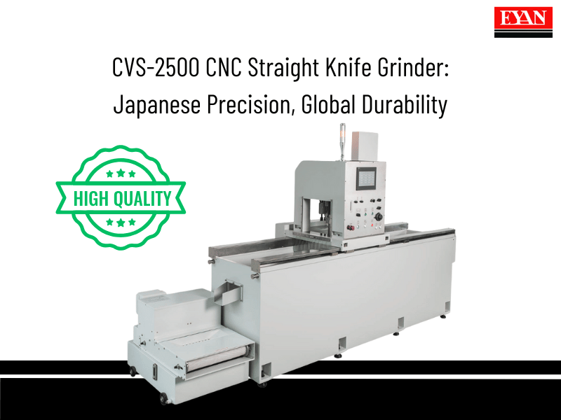 Rectificadora de cuchillas rectas CNC CVS-2500: precisión japonesa, durabilidad global.